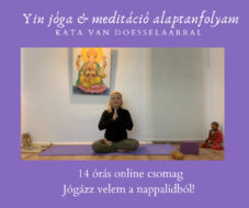 Yin Jóga és Meditáció Alaptanfolyam