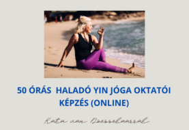 50 órás Haladó Yin Jóga Oktatói Képzés