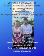 2 Napos Online Tanfolyam: Aktiváld A Szakrális Feminin és Maszkulin Energiád