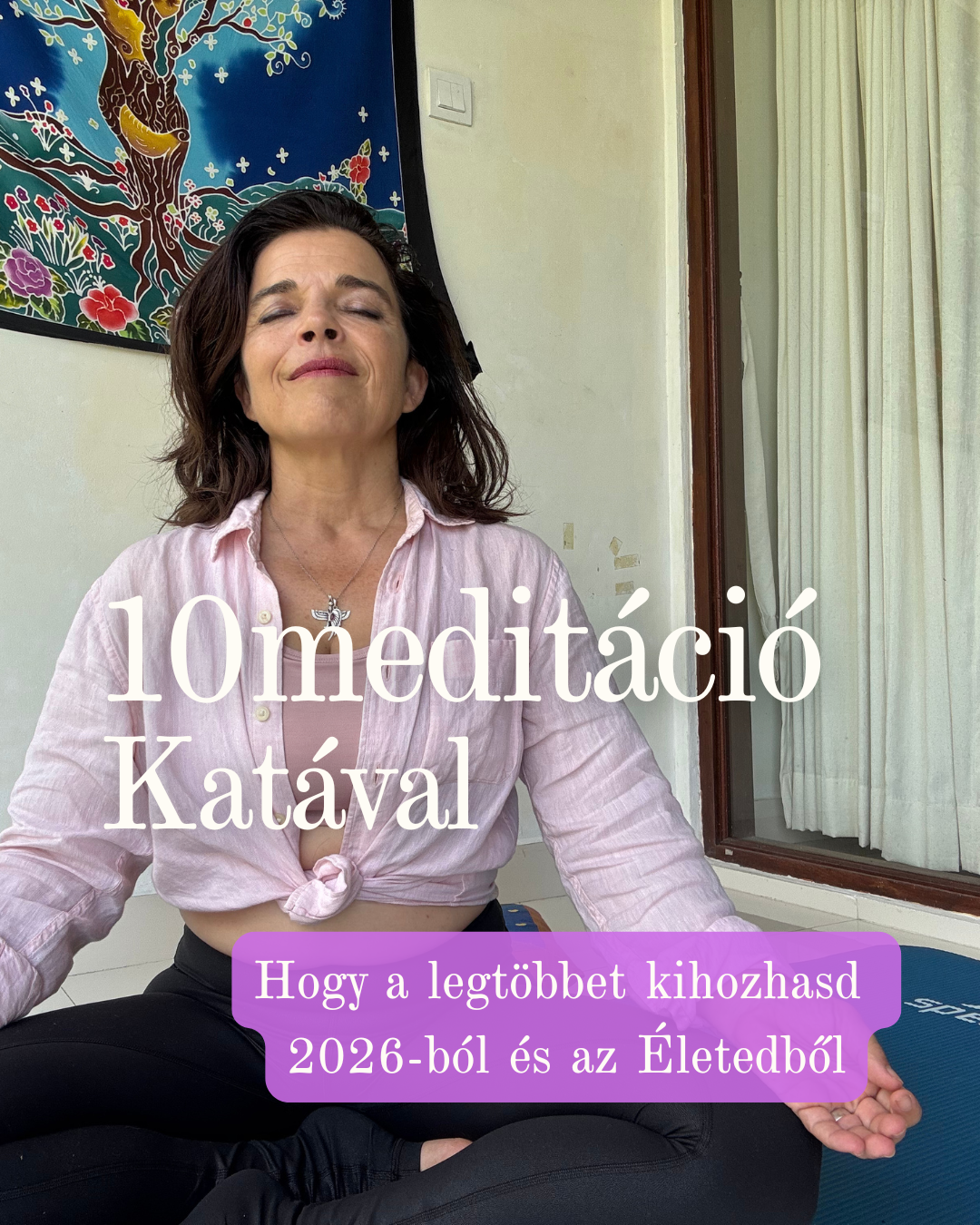 Meditációs program Katával